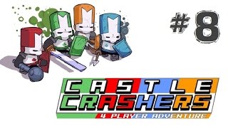 LAMP play: Castle Crashers Ep 8