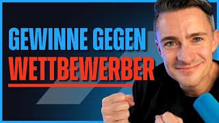 Gewinne gegen Wettbewerber mit dieser Sales Methode