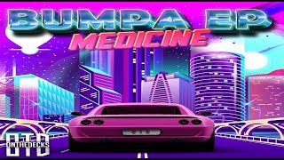 Medicine - Bumpa (Free Download)