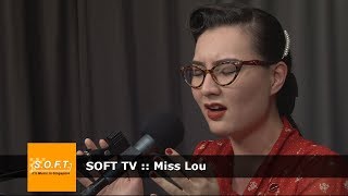 SOFT TV :: Miss Lou :: Sophia (Time To Let Go)