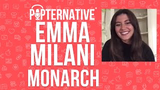 Emma Milani talks about Monarch on Fox and much more!