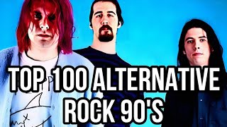 TOP 100 ALTERNATIVE ROCK 90's
