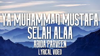 Saleh Alaa | Abida Parveen | Naat | Lyrical Video | Sufi Lyricable #abidaparveen #sufimusic
