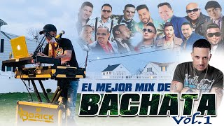 BACHATA MIX VOL 1 Dj BORICK