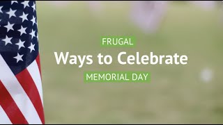 Frugal Ways to Celebrate Memorial Day