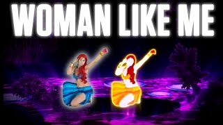 Just Dance Unlimited - WOMAN LIKE ME - Fanmade