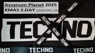 Assynum Planet - The second day of XMAS/ TECHNO SET/ 2025. DECEMBER 25. [140bpm-  sound music speed]