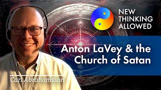 Anton LaVey and the Church of Satan with Carl Abrahamsson (4K Reboot)
