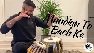 Mundian To Bach Ke | DJ NYK & Punjabi MC Tabla Remix