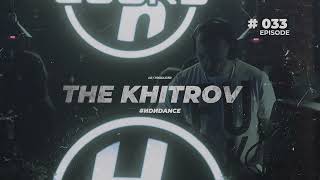 The Khitrov - ИDИ DANCE (Episode 33) Progressive House / House mix | dj live set 2024