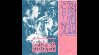 China Doll   " Turkish Delight / Red Lantern "  (1983)