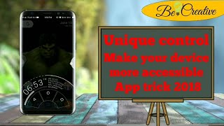 How to make your device more accessible? | Best App | App trick 2018
