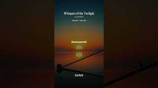 Whispers of the Twilight