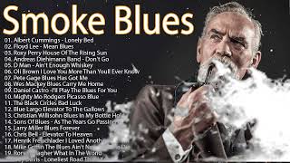 Best Smoke Blues Music | Beautiful Relaxing Blues Music Playlist | Best Jazz Blues Songs Ever