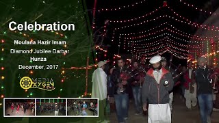 Moulana Hazir Imam Visit to Hunza Pakistan 2017 | Ismaili Hunza Pipe Band celebration