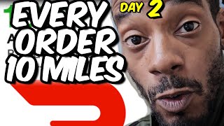 DAY 2 Taking EVERY ORDER On DoorDash For 4 Hours