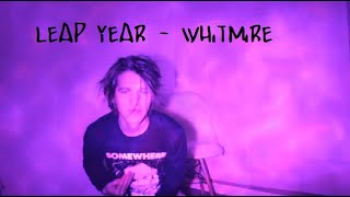 Leap Year (Vapor) - WHiTMIRE [Music Video]