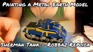 Painting a Metal Earth Model - Sherman Tank (Robbaz War Thunder Replica)