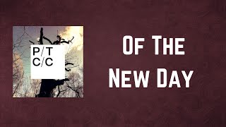 Porcupine Tree - Of The New Day (Lyrics)