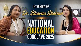 Interview of Dr. Bhawna Sharma | National Education Conclave 2025 | CPJ College | GGSIPU