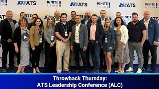 Throwback Thursday: ATS Leadership Conference