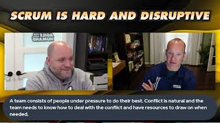 Scrum is Hard and Disruptive 14 - Conflict Not Fights