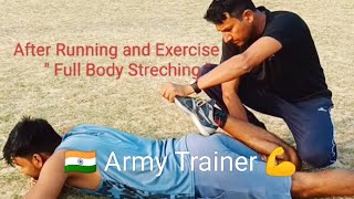 🇮🇳 After Running and Exercise 💪 🔥🙏           " Full Body Streching Exercise "