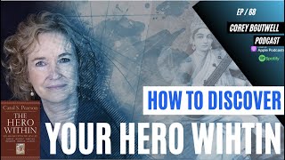 How To Find Your Hero Within with Carol Pearson