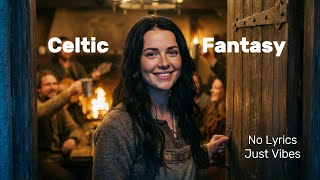 Celtic & Highland Music Ambience (Tavern & Cottagecore Vibes)