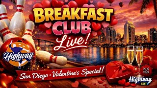 Breakfast Club Live | Feb 14 2026 | San Diego, Ca | #bowling4pops #highwaysdtv #handicap #valentines