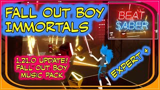 Beat Saber v1.21.0: Fall Out Boy - Immortals. Expert + (Fall Out Boy Music Pack)