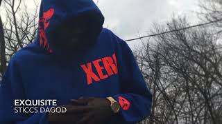 Sticcs DaGod - Exquisite