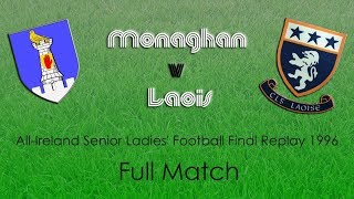 Monaghan V Laois | All-Ireland Final 1996 (Full Match)