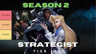Season 2 Strategist Tier List *UPDATED*