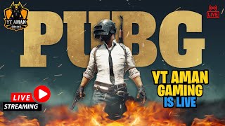 PUBG MOBILE LIVE  | SUNDAY SPECIAL WITH YT AMAN GAMING #pubgmobilelive #PUBG #pubglivewithfacecam