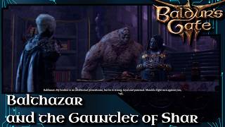 Baldur's Gate 3 (CO-OP) [Part 51: Balthazar and the Gauntlet of Shar]