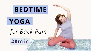 20 min BEDTIME YOGA for BACK PAIN | EVENING YOGA for RELAXATION & RECOVERY
