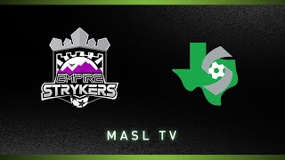 Empire Strykers vs. Dallas Sidekicks - 3.29.25