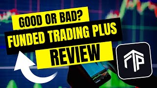 FUNDED TRADING PLUS | Updates and Review | Prop FIrm