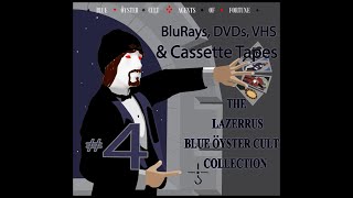The Lazerrus Blue Oyster Cult Collection #4 BluRays, DVDs, VHS, & Cassette Tapes