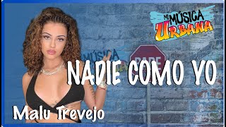 Nadie Como Yo - Malú Trevejo - Track Audio