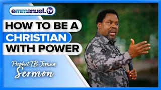 How To Be Born Again WITH POWER | Prophet T.B. Joshua Sermon