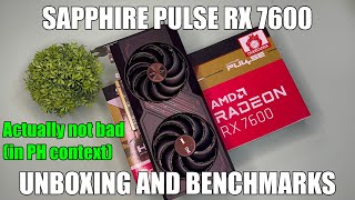 Sapphire Pulse RX 7600 Unboxing and Benchmarks