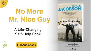 No More Mr. Nice Guy Full Audiobook by Robert A. Glove