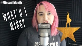 What'd I Miss? - Charlotte Mednick (Hamilton Cover) #MiscastMonth