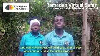 Ramadan Virtual Safari with Kijana Kwanza