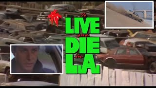 To Live and Die In L.A / Freeway Car Chase / 1985