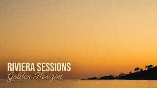 Adria Nova - Golden Horizon (Original Mix) [Riviera Sessions]