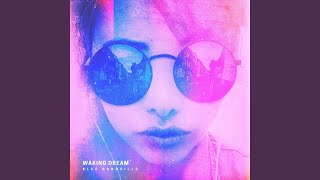 Waking Dream