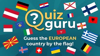 Guess the flag in EUROPE! | FLAG QUIZ